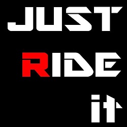Just Ride it